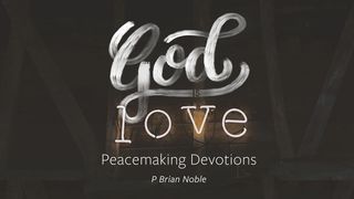 The Path of a Peacemaker Devotional By P. Brian Noble Psalms 6:4 New Century Version