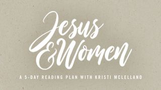 Jesus and Women Exodus 3:9 New International Version