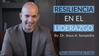 Resiliencia en el Liderazgo Lucas 19:10 Nueva Versión Internacional - Español