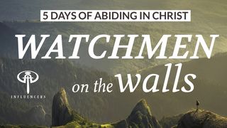 Watchmen on the Walls Proverbs 16:18 New Century Version
