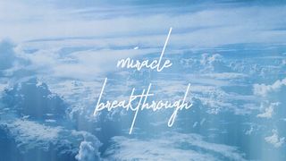 Miracle Breakthrough John 11:35 Amplified Bible
