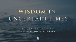 Wisdom In Uncertain Times Proverbs 10:25 King James Version