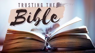 Trusting The Bible Matthew 5:17-18 The Message