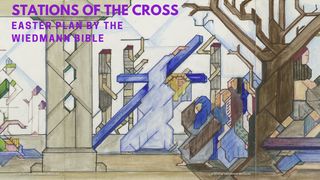 STATIONS OF THE CROSS - EASTER PLAN Mark 15:42-47 New Living Translation