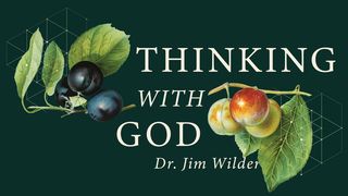 Thinking WITH God I Corinthians 2:9-14 New King James Version