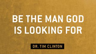 Be The Man God Is Looking For Psalm 130:1-2 English Standard Version 2016