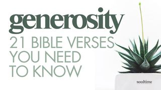 Generosity: 21 Bible Verses You Need to Know Juan 3:16-18 Traducción en Lenguaje Actual