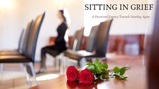 Sitting in Grief: A Devotional Journey Towards Standing Again Psalms 119:50 The Passion Translation