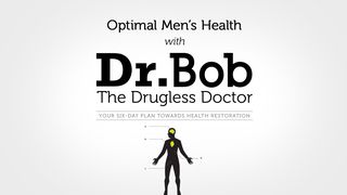Optimal Men's Health with Dr. Bob Isaiah 42:6 New American Standard Bible - NASB 1995