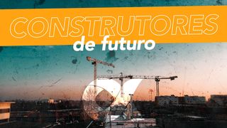 Marcas dos Construtores de Futuro Romanos 11:36 Nova Bíblia Viva Português