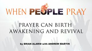 When People Pray: Prayer Can Birth Awakening and Revival Matthew 5:9, 44-48 English Standard Version 2016