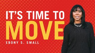 It’s Time to Move!  Genesis 4:3-7 New Living Translation