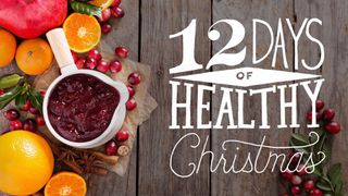 12 Days of Healthy Christmas Isaiah 11:1-5 The Message