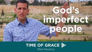 Hope From Israel: God's Imperfect People Ephesians 2:22 King James Version