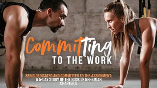 Committing to the Work: Being Dedicated and Committed to the Assignment Matthew 4:1 Amplified Bible