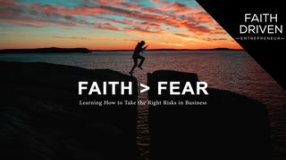 Faith > Fear Genesis 17:1-8 New Living Translation