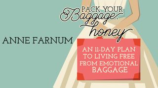 Pack Your Baggage, Honey Hosea 6:3 New Living Translation