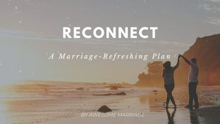 Reconnect: Refresh Your Marriage  Mark 4:34-41 New International Version