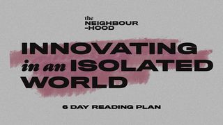 Innovating in an Isolated World Isaiah 30:21 American Standard Version