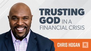 Trusting God in a Financial Crisis  Isaiah 41:9 New International Version