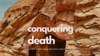 Conquering Death Psalms 18:31 New Living Translation