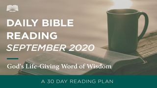 Daily Bible Reading - September 2020 God's Life-Giving Word of Wisdom Matthew 19:12 New International Version