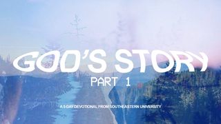 God's Story: Part One Genesis 1:3-5 The Message