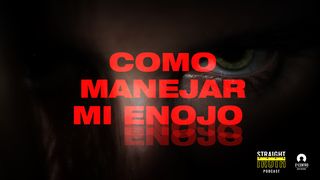 Cómo manejar mi enojo Santiago 4:8 Nueva Versión Internacional - Español