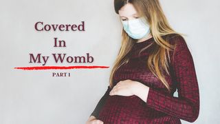 Covered in My Womb Mark 2:5 English Standard Version 2016