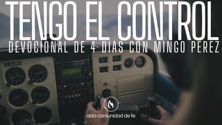 Tengo el control 2 Corintios 12:9 Nueva Versión Internacional - Español