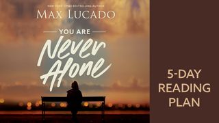 You Are Never Alone John 6:19 English Standard Version 2016