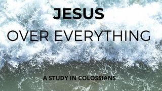 Jesus Over Everything: A Study in Colossians  KOLOSSENSE 2:16-17 Afrikaans 1983