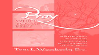 Pray While You’re Prey Devotion For Singles, Part III Proverbs 18:16 English Standard Version 2016