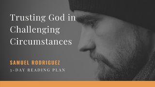 Trusting God in Challenging Circumstances John 9:3-5 The Message