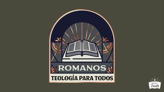 Romanos: Teología Para Todos (1-5) Romanos 5:13 La Biblia de las Américas