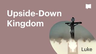 BibleProject | Upside-Down Kingdom / Part 1 - Luke Luke 9:34 Amplified Bible