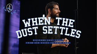 When the Dust Settles Hebrews 12:28 New King James Version