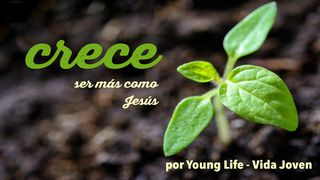 Crece: Ser Más Como Jesús Gálatas 5:25 Biblia Dios Habla Hoy