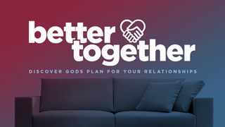 Better Together Job 31:1 New Living Translation
