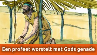 Worsteling met Gods genade — het verhaal van de profeet Jona 1 Tessalonicenzen 5:5 BasisBijbel