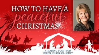 How to Have a Peaceful Christmas Isaiah 26:3-4 The Passion Translation