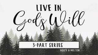Live in God's Will 1 Peter 4:1-2 The Message