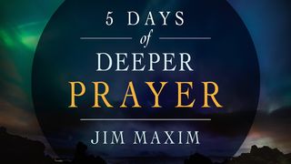 Days of Deeper Prayer Luke 11:1-4 New Living Translation