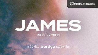 James: Verse by Verse With Bible Study Fellowship James 5:7-16 New International Version