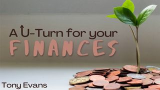 A U-Turn for Your Finances Genesis 41:33-36 The Message