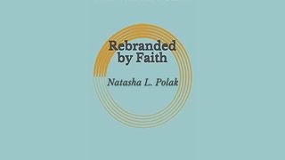 Rebranded by Faith John 12:26 The Passion Translation
