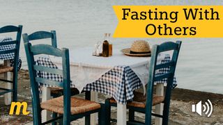 Fasting With Others Joel 2:12 King James Version