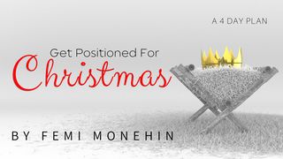 Get Positioned for Christmas Matthew 2:1-2 The Message