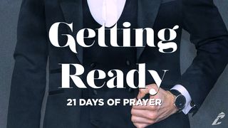 Getting Ready-21 Days of Prayer 2 Samuel 7:22 New Living Translation