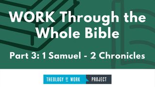 Work Through the Whole Bible: Part 3 1 Kings 3:8-13 English Standard Version 2016